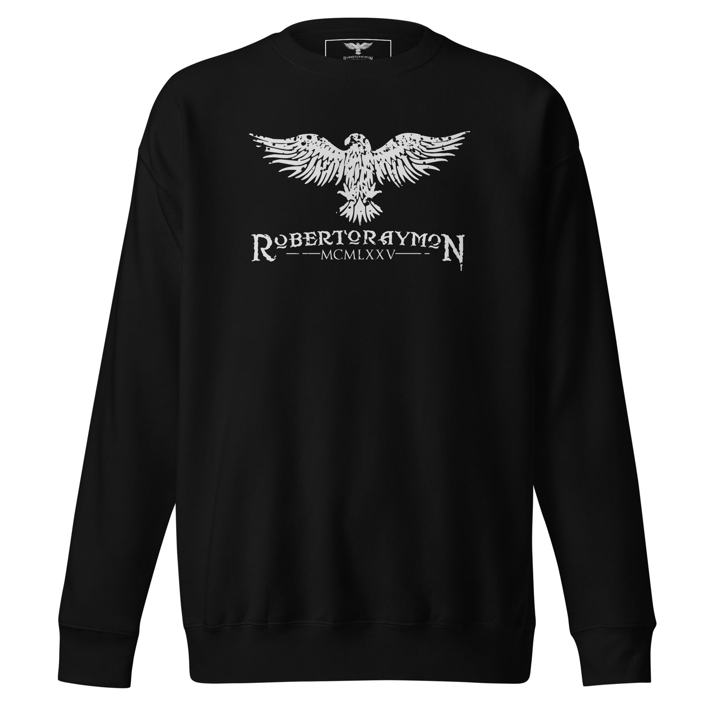 Roberto Raymon | Premium Sweatshirt