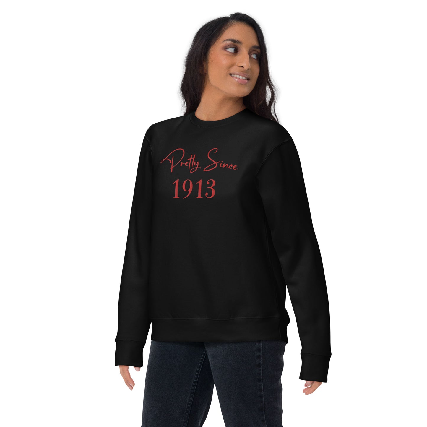 Roberto Raymon | Embroidered "Pretty Since 1913" | Premium Sweatshirt