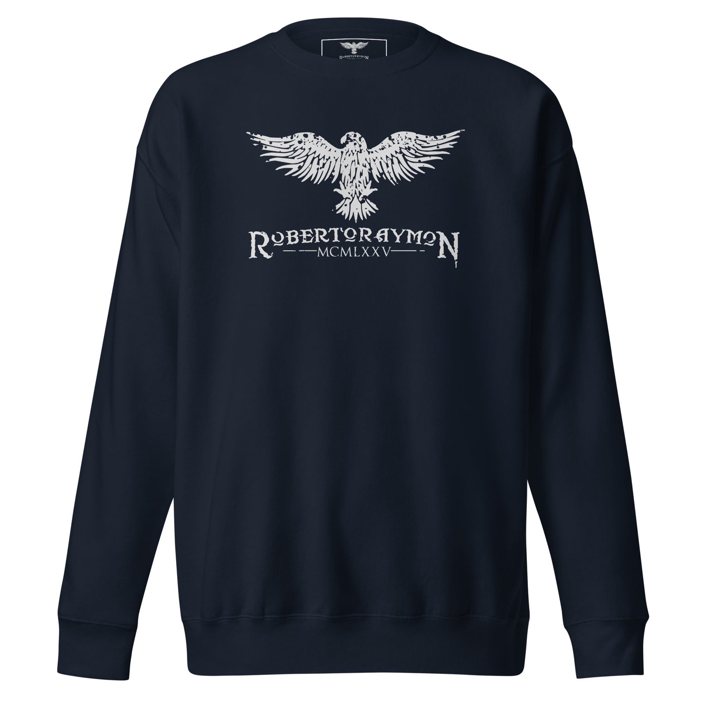 Roberto Raymon | Premium Sweatshirt